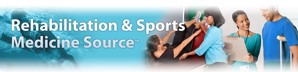 Rehabilitation and Sports medicine source